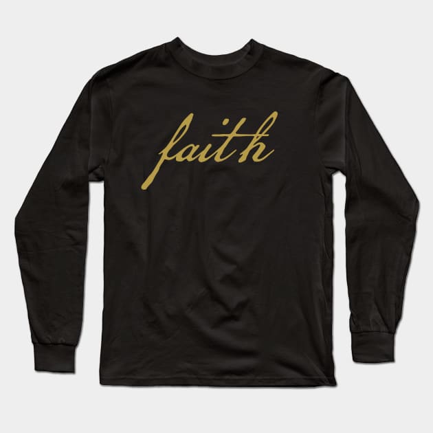 Gold Christmas Faith Minimal Typography Long Sleeve T-Shirt by ellenhenryart